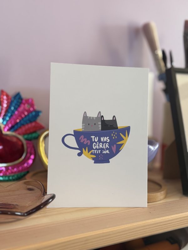 Carte "Tu vas gérer c'est sûr"