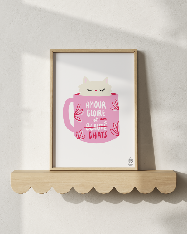 Affiche « Amour Gloire aux Chats »