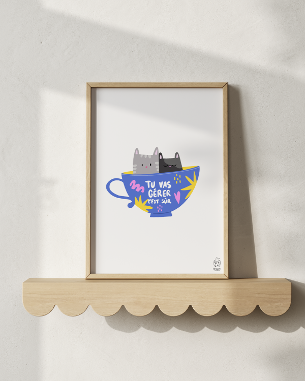 Affiche "Tu vas gérer c'est sûr"